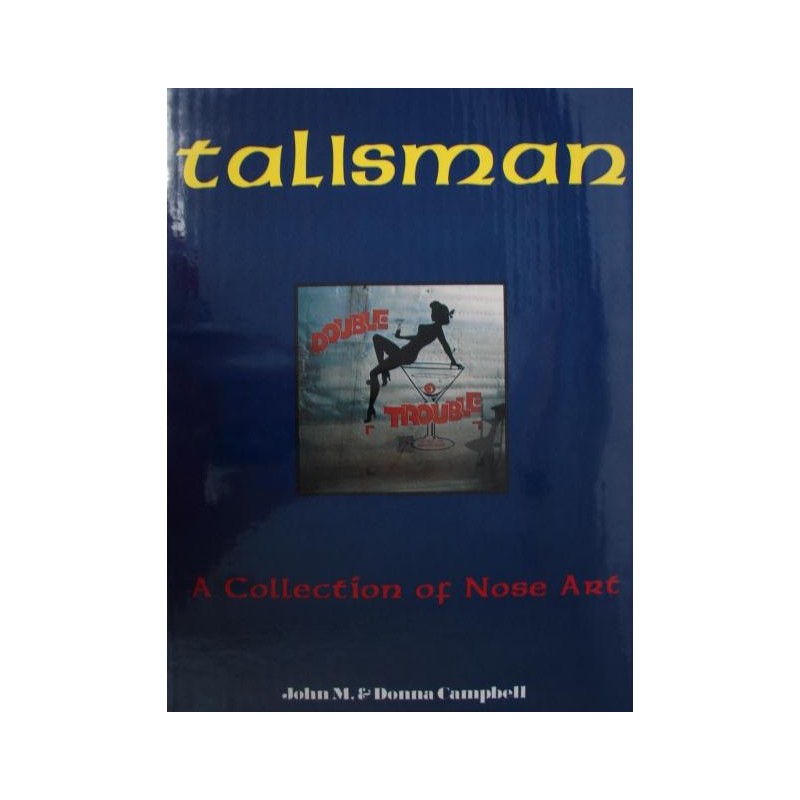 Talisman - A Collection of Nose Art (IB011164)